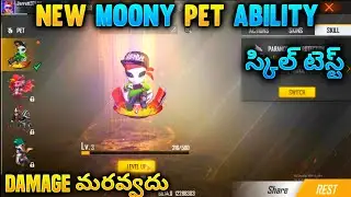 Moony Pet Ability Test Free Fire || Free Fire New Pet Ability Test || Moony Pet Skill Test In Telugu