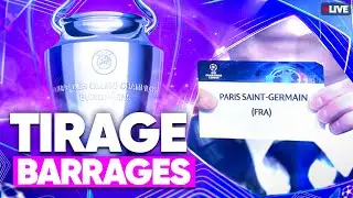 🔴 TIRAGE BARRAGES LIGUE DES CHAMPIONS LIVE / 🔥ALLEZ PARIS! / CHAMPIONS LEAGUE DRAW / UCL / LDC