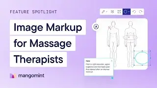Massage Therapy Forms & Templates: Image Markup for SOAP Notes & Client Intake Forms