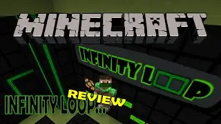 Lets play Minecraft | Infinity Loop! (Map Review)