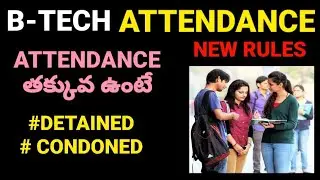 B-TECH 2022 ATTENDANCE DETAILS|NEW RULES|#btech2022 #btech #jntuh #jntuhupdates #eamcet2022 #eamcet