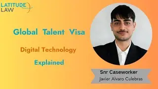 Global Talent Visa &ndash; Digital Technology Explained