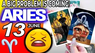 Aries ♈️ 😖A BIG PROBLEM IS COMING❗😡 horoscope for today JUNE 13 2023 ♈️aries tarot JUNE 13 2023