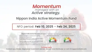 Nippon India Active Momentum Fund: Smart Investment Strategy | Momentum Investing | NIMF