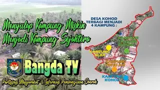 KILAS BALIK MENYULAP DESA KOHOD KAMPUNG MISKIN MENJADI KAMPUNG SEJAHTERA | SIBANGDA TV