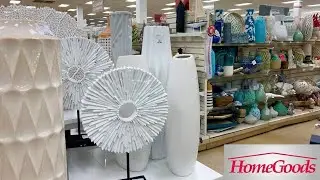 HOMEGOODS SHOP WITH ME HOME DECOR DECORATIVE ACCESSORIES TABLETOP VASES SHOPPING STORE WALK THROUGH