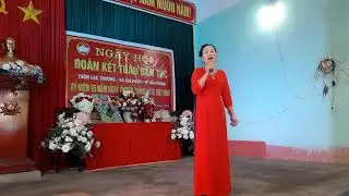 Văn nghệ Chào mừng ngày hội đoàn kết toàn dân tộc Thôn Lạc thượng năm 2025
