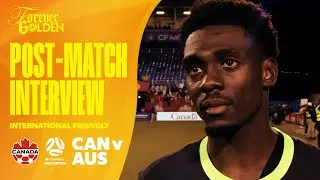 Mo Toure | Post-Match Interview | Canada v CommBank Socceroos