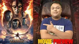 Avatar: Fire and Ash 2025 Movie Preview and Review | Alok The Movie Previewer