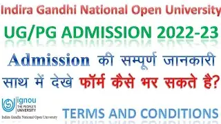 IGNOU UG/PG Admission Form Fill Up Online 2022 | Complete Process Registration से Print Out तक |