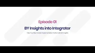 Above & BYond Episode One: Blue Yonder Insights into Integrator featuring Saad Ahmad