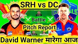 SRH vs DC Dream11 Team Today | SRH vs DC Dream11 Prediction | Dream11 Team of Today Match | IPL2023