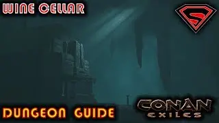 CONAN EXILES WINE CELLAR DUNGEON PTR TESTLIVE GUIDE - FULL WINE CELLAR DUNGEON GUIDE