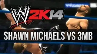WWE 2K14 - Shawn Michaels vs 3MB - Handicap Match. (Did3MBWin?)