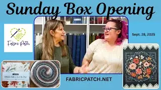 Sunday Box Opening-New notions, soft stuff, and the classics in fabric.