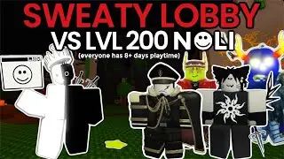 SWEATY LOBBY VS LEVEL 200 NOLI [FORSAKEN]
