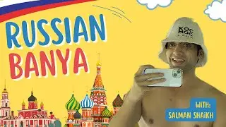 Russian Banya in Hindi | Salman Shaikh | Russia tour | archery | Ice bath Sona bath | Yekaterinburg