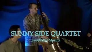 Sunny Side Quartet - live Mix from Botel Marina - Rijeka 08. 02. 2016.