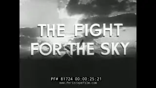&ldquo; THE FIGHT FOR THE SKY &rdquo; 1945 WWII AIR COMBAT OVER EUROPE   EIGHTH AIR FORCE  RONALD REAGAN  81724
