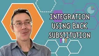 Integration Using Back Substitution