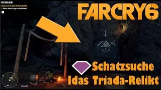 FAR CRY 6 GUIDE - Schatzsuche: Idas Triada Relikt