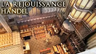 LA R&Eacute;JOUISSANCE - HANDEL (MUSIC FOR THE ROYAL FIREWORKS) - ORGAN JONATHAN SCOTT