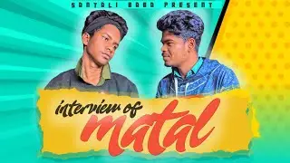 Interview of MATAL || SANTALI BABA|| New Santali video 2023@santalibabaextra