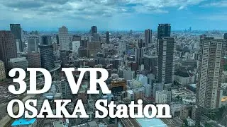 [3D VR]  OSAKA Station 大阪駅をブラブラ [180&deg;]