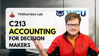 Обзор курса WGU C213 &laquo;Бухгалтерский учет для лиц, принимающих решения&raquo; | Чего ожидать и насколько...