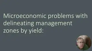 A Microeconomic Perspective on the Value of OFPE Data in Management Zone Delineation