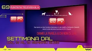 69 - Puntata televisiva dal 13 al 19 Gennaio 2025