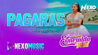 Esmeralda Vidal – Pagarás (Video Oficial) | Estreno 2026