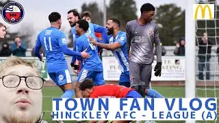 TOWN FAN VLOG | Hinckley (A) - League