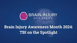 Brain Injury Awareness Month 2024: TBI on the Spotlight