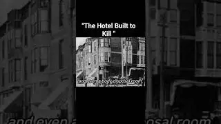 The Hotel Built to Kill, Murder's Castle | #MurderCastle #TrueCrime #CreepyHistory #ChicagoHistory