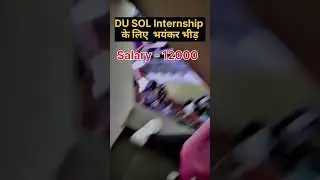 DU SOL Internship|Salary 12,000 |