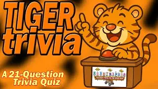 TIGER TRIVIA - a 21 Question Trivia Quiz About Tigers Everywhere! (ROAD TRIpVIA- Episode 1416)