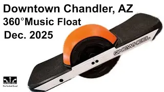 360 Downtown Chandler - Music Float - December 2025