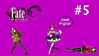 Let's Play Fate/Extra CCC (Saber) - Part 5 - Even A Queen Wants To Be Panpered