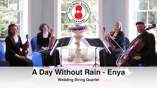 A Day Without Rain (Enya) Wedding String Quartet