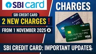 Sbi credit card new charges from 1st november 2025 | Sbi credit card wallet load charges