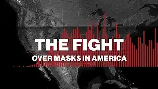 The fight over masks in America