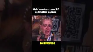 &Eacute; isso.🤷🏻&zwj;♂️ #eldenringbr #eldenringmemes #eldenringdlc #eldenringshadowoftheerdtree  #shorts #trend