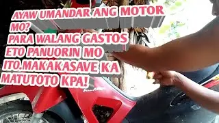 paano Ang Gawin pag ayaw umandar Ang motor