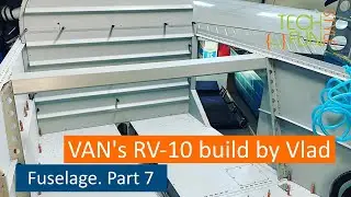 Fuselage Part 7 - RV10 Build by Vlad