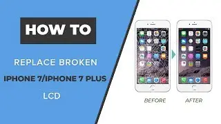 How to replace a broken iPhone 7 | iPhone 7 Plus LCD (2021)