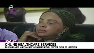 Online Healthcare Services, Foreign Based Nigerian Doctor Brings Health Service Close To Nigerians