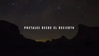 CORTOMETRAJE - Postales desde el desierto (2017) ALMERÍA ✅