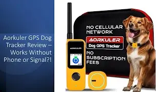 Aorkuler GPS Dog Tracker Review &ndash; Works Without Phone or Signal?!