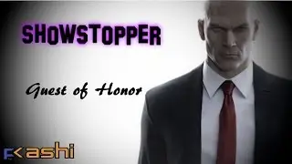 Hitman - Showstopper: That Sick Drop & Guest of Honor